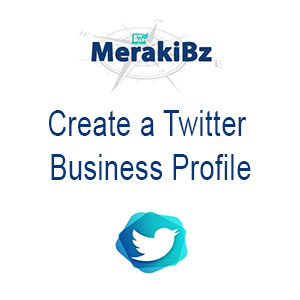 Create a Twitter Business Profile